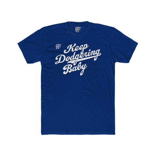 Keep Dodgering Baby Men's T Blue
